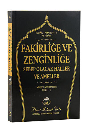 Fakirliğe ve Zenginliğe Sebep Olacak Haller ve Ameller - Ahmet Mahmut Ünlü