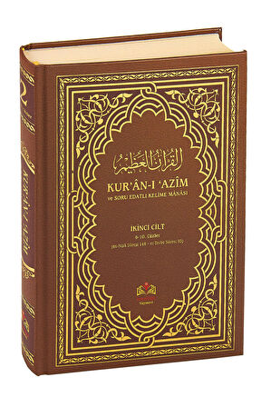 Kırık Manalı ve Soru Edatlı - Kuranı Azim ve Tefsirli Meali Şerifi 2.Cilt