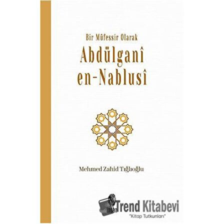 Bir Müfessir Olarak Abdülgani en-Nablusi