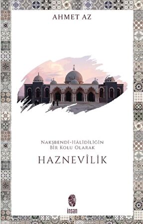 Nakşbendi-Halidiliğin Bir Kolu Olarak Haznevilik