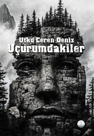 Uçurumdakiler / Utku Ceren Deniz