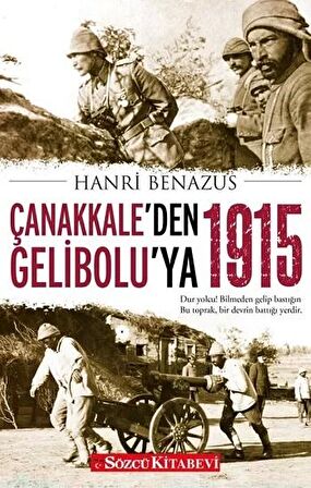 Çanakkale’den Gelibolu’ya 1915