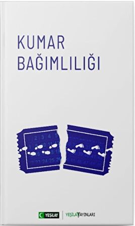 Kumar Bağımlılığı