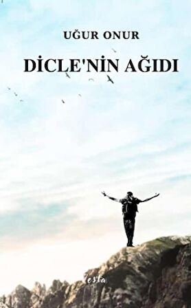 Dicle’nin Ağıdı