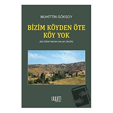 Bizim Köyden Öte Köy Yok