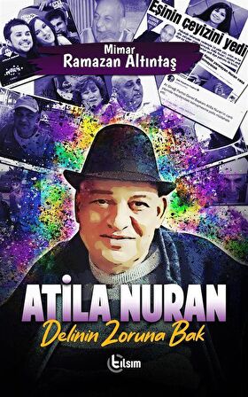 Atila Nuran - Delinin Zoruna Bak