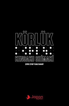 Körlük / Kensaku Shimaki