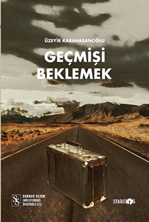 Geçmişi Beklemek