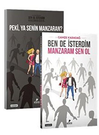 Ben de İsterdim Manzaram Sen Ol