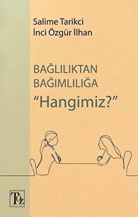 Bağlılıktan Bağımlılığa Hangimiz?