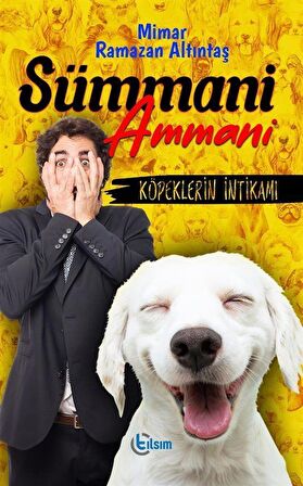 Sümmani Ammani - Köpeklerin İntikamı