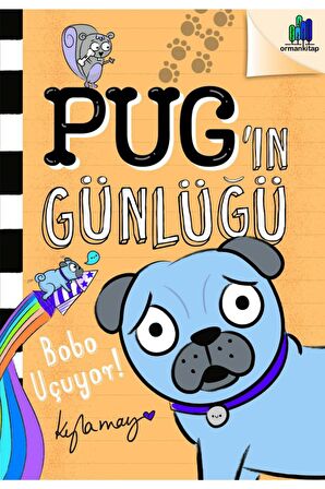 Bobo Uçuyor! - Pug'ın Günlüğü