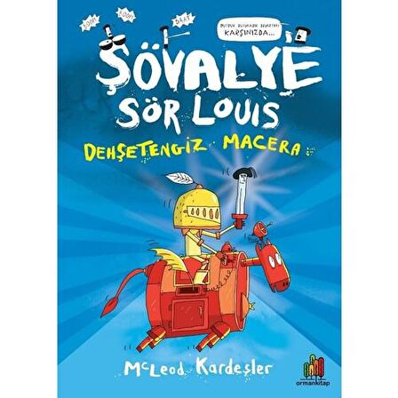 Şövalye Sör Louis - Dehşetengiz Macera