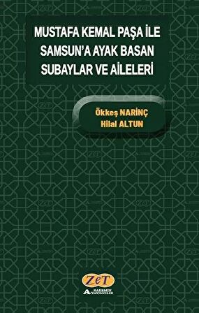 Mustafa Kemal Paşa ile Samsun'a Ayak Basan Subaylar ve Aileleri