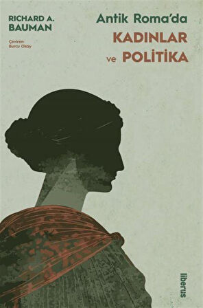 Antik Roma'da Kadınlar ve Politika / Richard A. Bauman