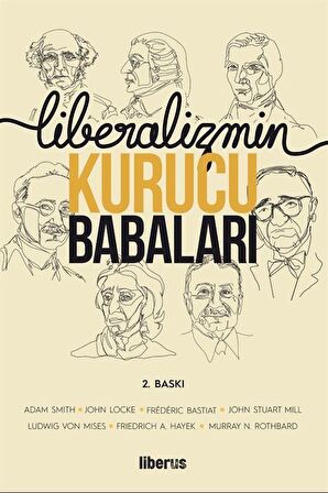 Liberalizmin Kurucu Babaları / Kolektif