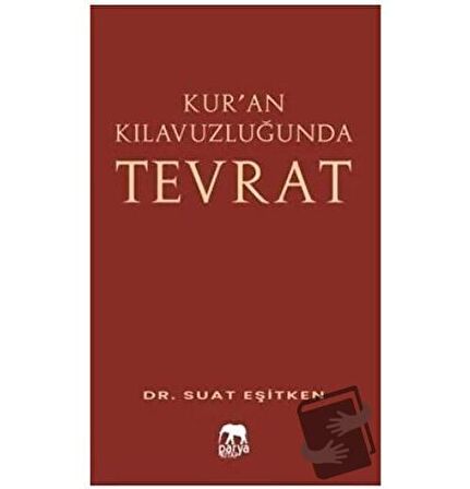 Kur’an Kılavuzluğunda Tevrat