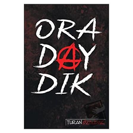 Oradaydık - İhata 2