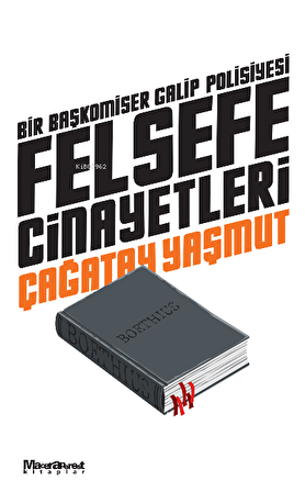 Bir Başkomiser Galip Polisiyesi: Felsefe Cinayetleri