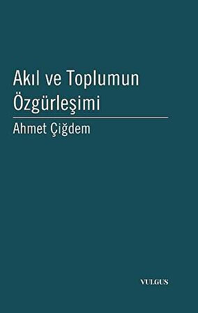 Akıl ve Toplumun Özgürleşimi