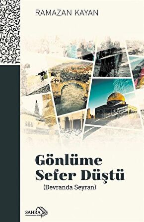 Gönlüme Sefer Düştü (Devranda Seyran) / Ramazan Kayan