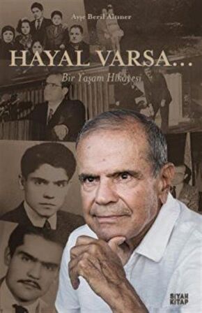 Hayal Varsa…