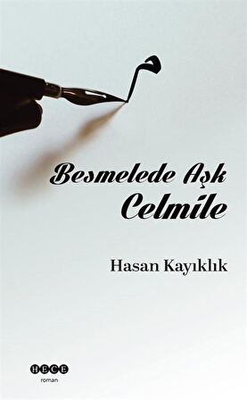 Besmelede Aşk Celmile