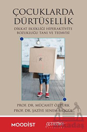Çocuklarda Dürtüsellik - Mücahit Öztürk