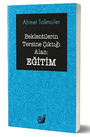 Beklentilerin Tersine Çıktığı Alan Eğitim
