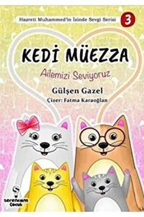 Kedi Müezza - Ailemizi Seviyoruz