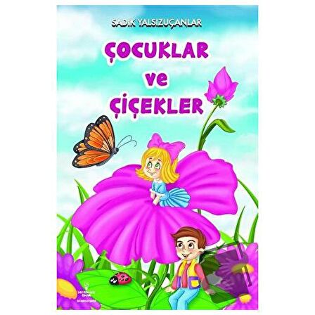 Çocuklar ve Çiçekler