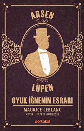 Oyuk İğnenin Esrarı- Arsen Lüpen