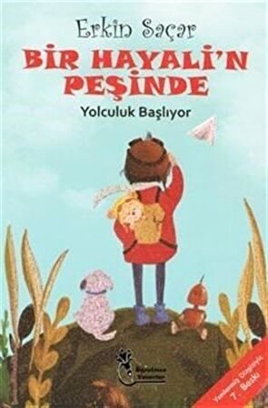 Bir Hayalin Peşinde - Yolculuk Başlıyor