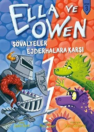 Şövalyeler Ejderhalara Karşı - Ella ve Owen 3