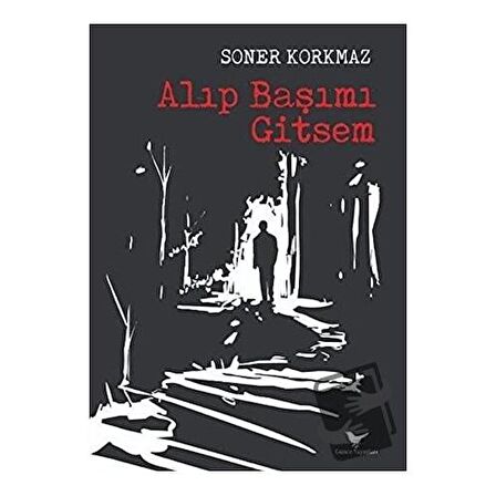 Alıp Başımı Gitsem