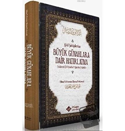 Akıl Sahiplerine Büyük Günahlara Dair Hatırlatma