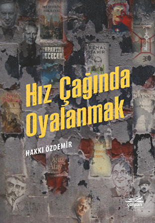 Hız Çağında Oyalanmak