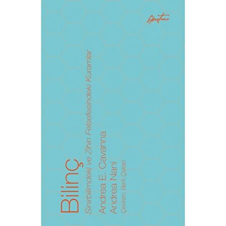 Bilinç - Sinirbilimdeki ve Zihin Felsefesindeki Kuramlar