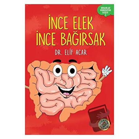 İnce Elek İnce Bağırsak - Organlar Konuşuyor Serisi 7