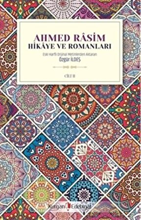 Ahmed Rasim - Hikaye ve Romanları Cilt 2