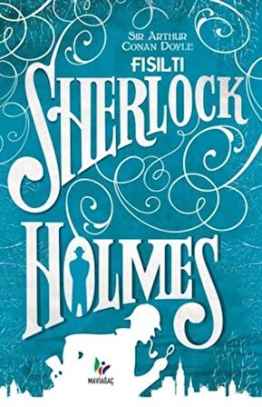 Fısıltı - Sherlock Holmes