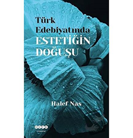 Türk Edebiyatında Estetiğin Doğuşu