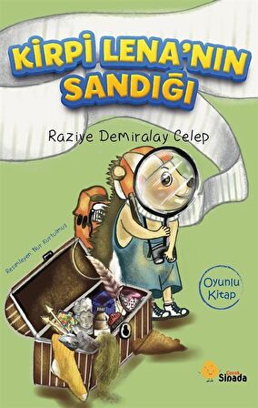 Kirpi Lena'nın Sandığı / Raziye Demiralay Celep