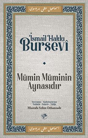 Mümin Müminin Aynasıdır