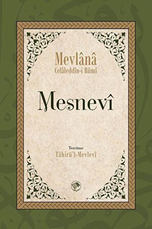 Mesnevi (Tam Metin - Tek Cilt) / Mevlana