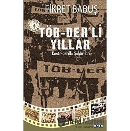 Töb-Der’li Yıllar