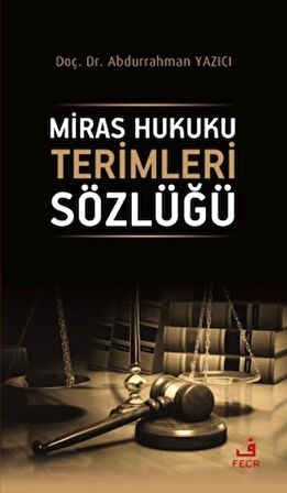 Miras Hukuku Terimleri Sözlüğü