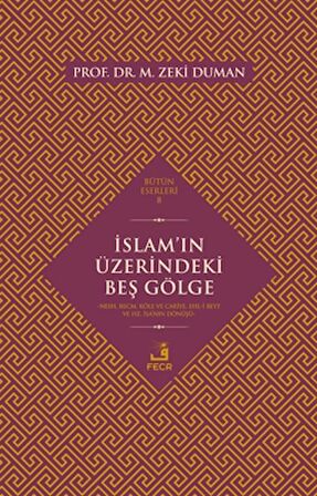 İslam’ın Üzerindeki Beş Gölge