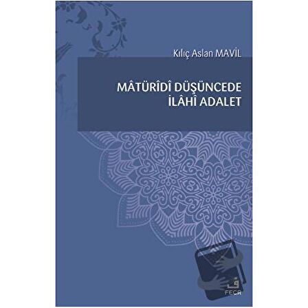 Matüridi Düşüncede İlahi Adalet