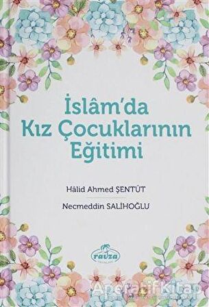 İslam'da Kız Çocuklarının Eğitimi